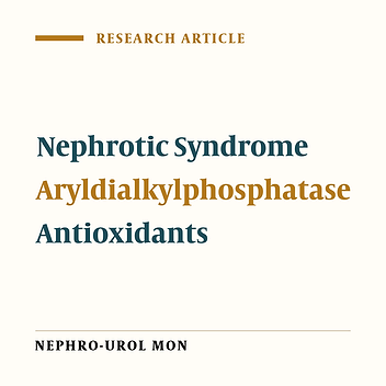 Evaluation of Paraoxonase Activity in Children With Nephrotic Syndrome