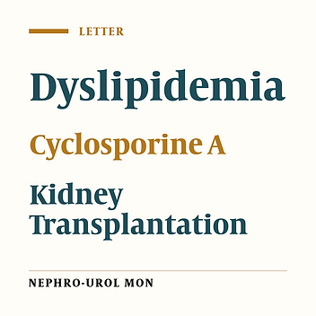 Dyslipidemia in Renal Transplant Recipients Treated With Cyclosporine A