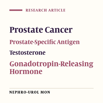 Comparison of the Efficacy of Two Brands of Triptorelin (Microrelin and Diphereline) in Reducing Prostate-Specific Antigen and Serum Testosterone in Prostate Cancer: A Double-Blinded Randomized Clinical Trial