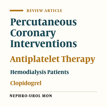 Antiplatelet Therapy in Hemodialysis Patients Undergoing Percutaneous Coronary Interventions