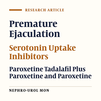Comparison Between Tadalafil Plus Paroxetine and Paroxetine Alone in the Treatment of Premature Ejaculation