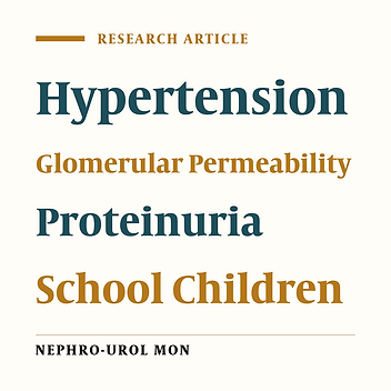 Burden of Hypertension and Abnormal Glomerular Permeability in Hypertensive School Children