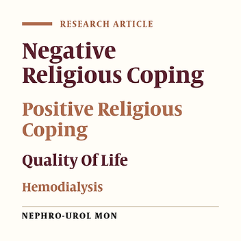 Negative Religious Coping, Positive Religious Coping, and Quality of Life Among Hemodialysis Patients