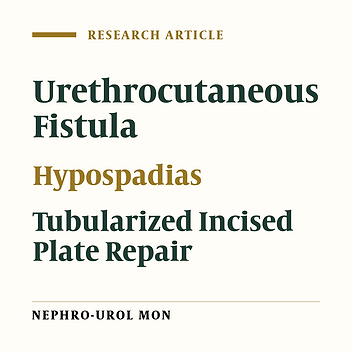 A Simple Method for Closure of Urethrocutaneous Fistula after Tubularized Incised Plate Repair: Preliminary Results