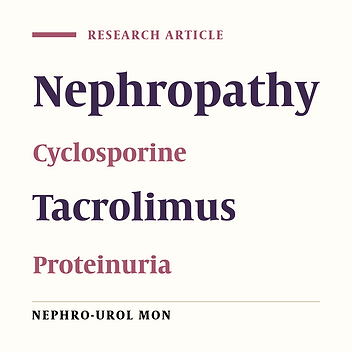 Comparison of the Efficacy of Tacrolimus Versus Cyclosporine in the Treatment of Idiopathic Membranous Nephropathy