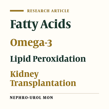 Effectiveness of Omega-3 Supplement on Lipid Profile and Lipid Peroxidation in Kidney Allograft Recipients