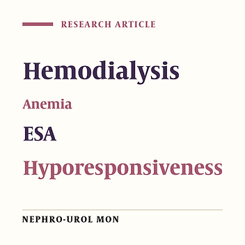 Factors Contributing to Erythropoietin Hyporesponsiveness Among Hemodialysis Patients: A Cross-Sectional Multicenter Study
