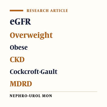 Estimating Glomerular Filtration Rate in Overweight and Obese Malaysian Subjects