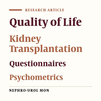 Measuring Health Related Quality of Life (Hrqol) in Renal Transplant Patients: Psychometric Properties and Cross-Cultural Adaptation of Kidney Transplant Questionnaire (Ktq-25) in Persian