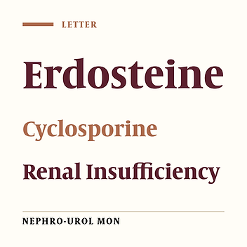 Erdosteine Therapy for Renal Failure: Current Perspectives