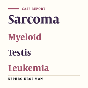 Bilateral Metachronous Testicular Chloroma: A Rare Clinical Entity