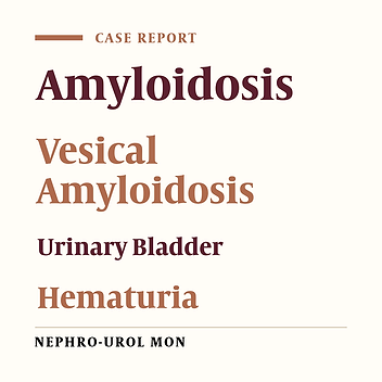 Vesical Amyloidosis Masquerading as Bladder Cancer with Hematuria