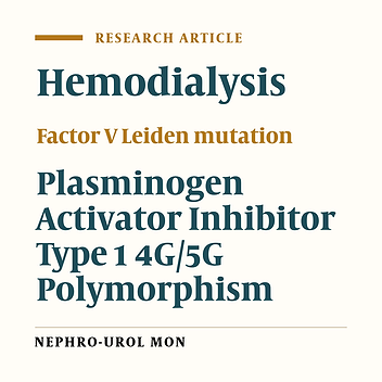 Prothrombin, Factor-V Leiden, and Plasminogen Activator Inhibitor Type 1 Gene Polymorphisms in Hemodialysis Patients with/without Arteriovenous Fistula Thrombosis