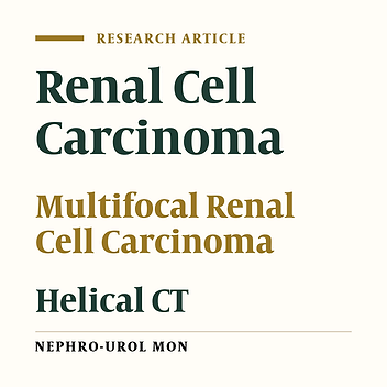 Adult Sporadic Multifocal Renal Cell Carcinoma: Helical CT and Pathology Correlations in a Recent and Consecutive Set of Patients Assessed According to a Multidisciplinary Approach