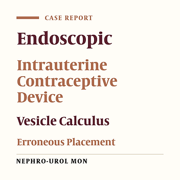Unusual Placement of an IUD; Presenting as Vesicle Calculus: A Case Report