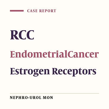 Incidental Renal Cell Carcinoma (RCC) with Endometrial Cancer: A Case Report