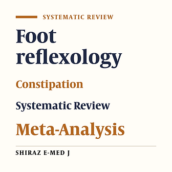 Effect of Foot Reflexology on Constipation: A Systematic Review and Meta-Analysis