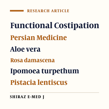 The Efficacy of a Persian Medicine Formulation on Adult Functional Constipation: A Double-blinded Clinical Trial