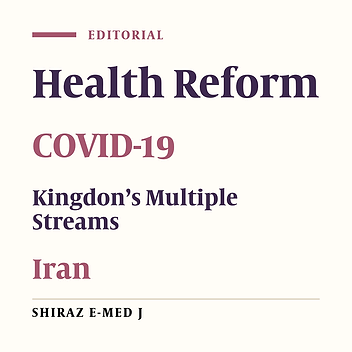 Health Sector Reform Following COVID-19 Outbreak: Using Kingdon’s Multiple Streams