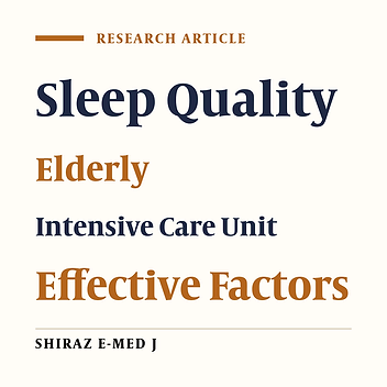 The Effects of Environmental Modifications on Improving the Sleep Quality of the Elderly Hospitalized in the Cardiac Care Unit