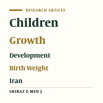 Comparing Growth and Development of Low and Normal Birth Weight Children at Age of 60 Months