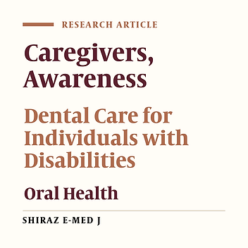 Oral Health Awareness and Practices of Special Needs Caregivers in Qatif, Saudi Arabia