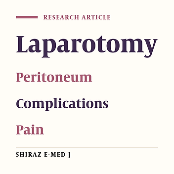 Comparison of Peritoneal Closure Versus Non-closure After Non-infected Elective Laparotomy with a Midline Incision: A Randomized Clinical Trial