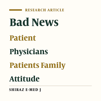 Delivering Bad News to Patients: Survey of Physicians, Patients, and Their Family Members’ Attitudes