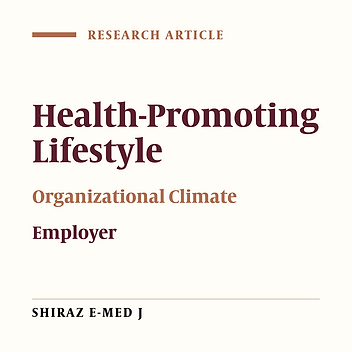 The Relationship Between Health-Promoting Lifestyle and Health-Related Organizational Climate in Governmental Departments