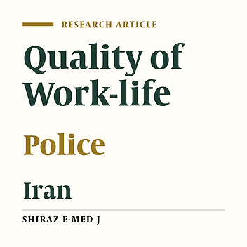 Quality of Work-life of Iranian Police Officers in the Year 2020: A Descriptive Study