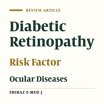 Evaluating the Risk Factors of Development and Progression of Diabetic Retinopathy: A Review Study