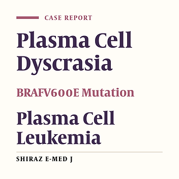 BRAF V600E Positive Hairy Plasma Cell Leukemia; Are the Cytoplasmic Projections in Plasma Cells Predictive of a Particular Molecular Characterization?
