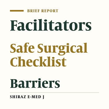 Barriers and Facilitators of Implementing WHO Safe Surgery Checklist: A Cross-sectional Study in Public Hospitals of Iran