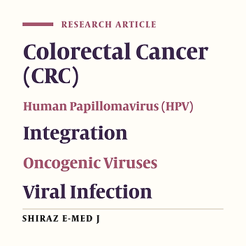 Detection of Human Papilloma Virus (HPV) Infection in Colorectal Cancer and Viral Genome Integration Status