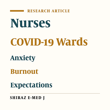 A Qualitative Study on the Experiences of COVID-19 Ward Nurses in Shiraz, Iran