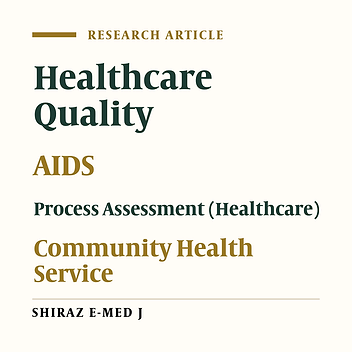 Assessment of HIV/AIDS Service Quality Using SERVQUAL Model in Iran: A Cross-sectional Study