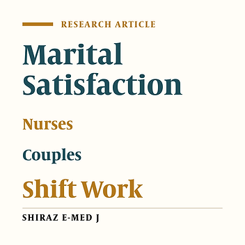 Comparison of Marital Satisfaction of Nurse Couples and Those Whose Spouse is Not a Nurse and Predicting Factors That Determine Their Marital Satisfaction