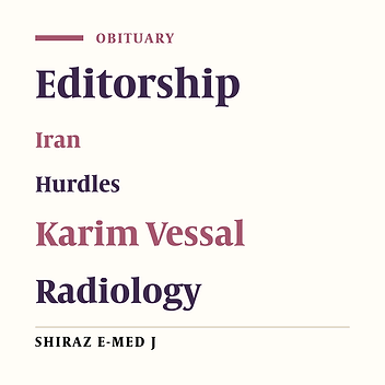 Karim Vessal: A Tribute to a Life in Editorship