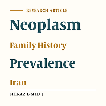 Population-Based Prevalence of Cancer Family History in Southeastern Iran