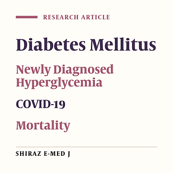 Frequency of Diabetes Mellitus and Newly Diagnosed Hyperglycemia and Their Impacts on Hospitalized COVID-19 Patients