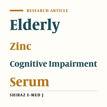 The Association Between Zinc and Cognitive Impairment in Elderly People of Iran