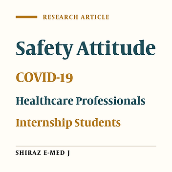 Attitudes of Healthcare Professionals and Internship Students Toward Patient Safety During the COVID-19 Pandemic in Qom, Iran, 2021