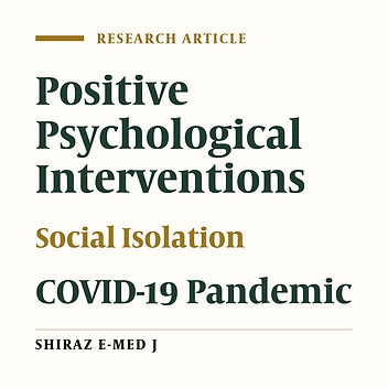 The Effectiveness of Positive Psychological Interventions on Social Isolation of Girl Students During the COVID-19 Pandemic