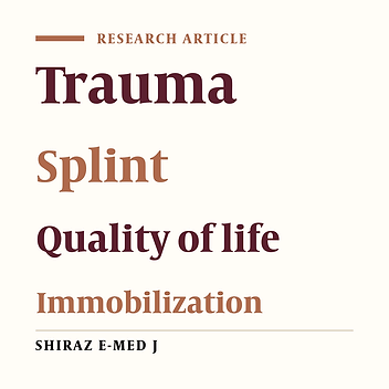 The Quality of Life of Trauma Patients with Splint Immobilization