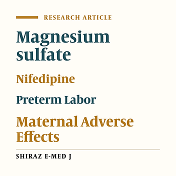 Nifedipine Versus Magnesium Sulfate for Treatment of Preterm Labor: Comparison of Efficacy and Adverse Effects in a Randomized Controlled Trial