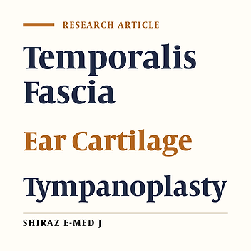 A Novel Combined Cartilage-Fascia Technique for Anterior Perforation in Type-1 Underlay Tympanoplasty