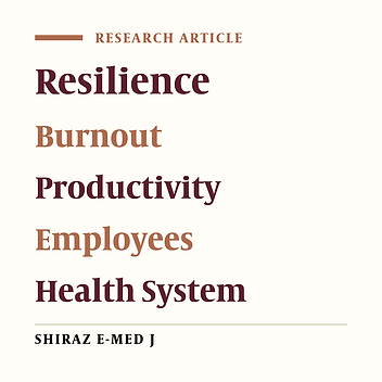 Analysis of Organizational Resilience, Job Burnout, and Productivity Among Employees of Health System in Iran