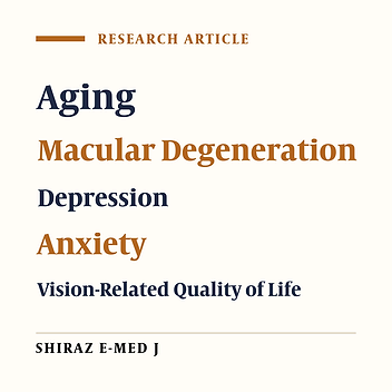 The Role of Preoperative Knowledge and Self-Efficacy in Predicting Postoperative Anxiety, Depression, and Vision-Related Quality of Life in Elderly Patients with Macular Degeneration Undergoing Retinal Surgery in Shiraz, Iran, 2016
