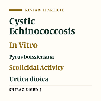 In Vitro Scolicidal Effect of Urtica dioica and Pyrus boissieriana Extracts Against Protoscoleces of Echinococcus granulosus