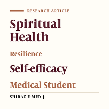 Application of Path Analysis for The Effect of Spiritual Health on Self-efficacy by Mediation of Resilience Among Medical Students